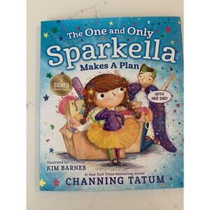 Channing Tatum SIGNED BOOK The One And Only Sparkella Children's Book
